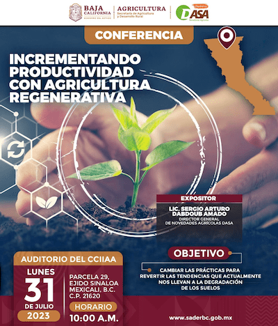 INVITA SADERBC A CONFERENCIA PARA INCREMENTAR LA PRODUCTIVIDAD A TRAVÉS DE LA AGRICULTURA REGENERATIVA. lasnoticias.info