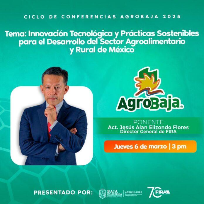 INVITA SADERBC A PANEL INNOVACIÓN TECNOLÓGICA Y PRÁCTICAS SOSTENIBLES PARA EL DESARROLLO DEL SECTOR AGROALIMENTARIO Y RURAL DE MÉXICO.lasnoticias.info