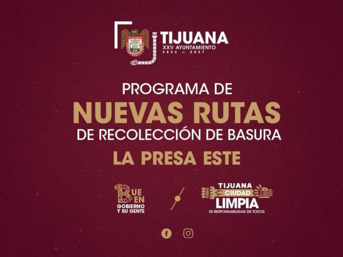Abre Gobierno Municipal de Tijuana 181 nuevas rutas de recolección de basura en La Presa Este