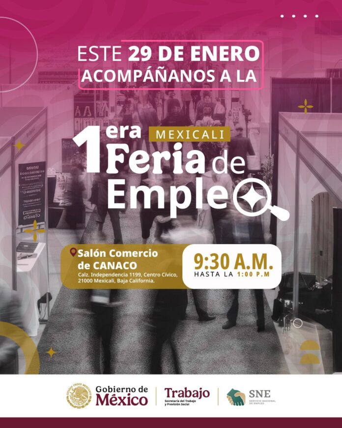 CONVOCA STPS-BC A 1RA FERIA DEL EMPLEO 2026 EN MEXICALI.lasnoticias.info