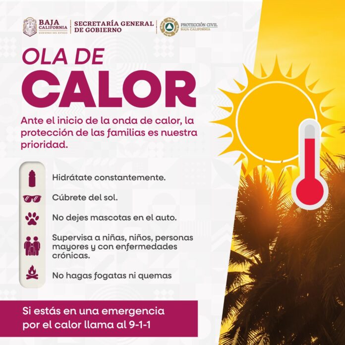INICIA OLA DE CALOR EN MEXICALI ADVIERTE PROTECCIÓN CIVIL BC.lasnoticias.info